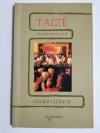 SZUKANIE SENSU ŻYCIA - Taize 1999