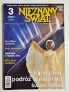 NIEZNANY ŚWIAT NR 3 2007 (195) VIPASSANA PODRÓŻ W NIEZNANY ŚWIAT SIEBIE