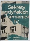 SEKRETY GDYŃSKICH KAMIENIC IV - Arkadiusz Brzęczek