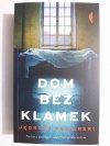 DOM BEZ KLAMEK - Jędrzej Pasierski 2018
