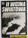II WOJNA ŚWIATOWA. BOMBY NAD EUROPĄ 