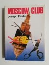 MOSCOW CLUB - Joseph Finder 1991