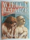 WIELCY MALARZE NR 40 MASACCIO