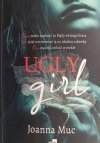 UGLY GIRL - Joanna Muc