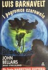 LUIS BERNAVELT I POGROMCA CZAROWNIC - John Bellairs