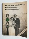EKSPRES REPORTERÓW: CZEKAJĄC NA DZIECKO 1988