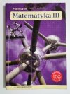 MATEMATYKA. PODRĘCZNIK KLASA III - Małgorzata Dobrowolska 2006