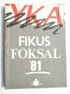 FOKSAL '81 - Dariusz Fikus 1989