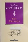 TESTING YOUR VOCABULARY 4 - Peter Watcyn – Jones