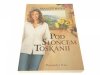 POD SŁOŃCEM TOSKANII - Frances Mayes 1996
