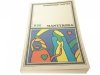 MANTYKORA - Robertson Davies 1988