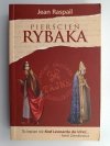 PIERŚCIEŃ RYBAKA - Jean Raspail