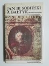 JAN III SOBIESKI A BAŁTYK - Michał Komaszyński 1983