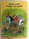 KIEDY MAŁY FINDUS SIĘ ZGUBIŁ - Sven Nordqvist