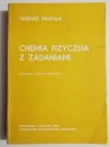 CHEMIA FIZYCZNA Z ZADANIAMI - Tadeusz Drapała 1982