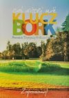 COŚ WIĘCEJ NIŻ KLUCZBORK - Ewa Bukowska