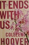 IT ENDS WITH US - Colleen Hoover