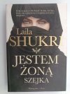 JESTEM ŻONĄ SZEJKA - Laila Shurki