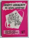 ZESZYT LICEALISTY DO JĘZYKA POLSKIEGO KLASA 4 1998