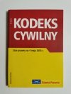 KODEKS CYWILNY. STAN PRAWNY NA 4 MAJA 2005 r. 