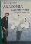 ANATOMIA NADCZŁOWIEKA. PRZEWODNIK DLA POCZĄTKUJĄCYCH - Konrad Jaskólski