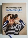 DZIECINNIE PROSTA MATEMATYKA - Monika Jaworska 