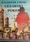 CESARSKI POKER - Waldemar Łysiak