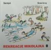 REKREACJE MIKOŁAJKA - Sempe Goscinny