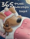 365 OPOWIEŚCI WIECZORNYCH. KSIĘGA II
