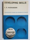 DEVELOPING SKILLS - L. G. Alexander 1979