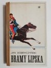 BRAMY LIPSKA - Jan Dobraczyński 1976