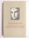 SAINT-EXUPERY CZYLI PARADOKSY HUMANIZMU - Anna Bukowska 1968