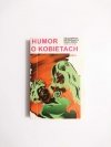 HUMOR O KOBIETACH TOM II - 1999