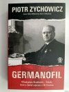 GERMANOFIL - Piotr Zychowicz