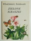ZIELONE IGRASZKI - Włodzimierz Scisłowski 1987