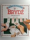 BRYDŻ NAUKA OD PODSTAW - Brian Senior
