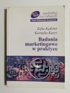 BADANIA MARKETINGOWE W PRAKTYCE - Zofia Kędzior 1997