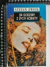 24 GODZINY Z ŻYCIA KOBIETY - Stefan Zweig