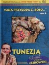 DVD. MOJA PRZYGODA Z BOSO TOM 4. TUNEZJA 