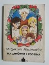 MAŁOMÓWNY I RODZINA - Małgorzata Musierowicz 1991