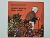 UŚMIECHNIĘTA PANI SAMA - Wojciech Bartosz 1984