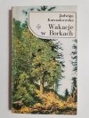 WAKACJE W BORKACH - Jadwiga Korczakowska 1984