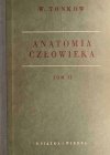 ANATOMIA CZŁOWIEKA TOM DRUGI - W. Tonkow