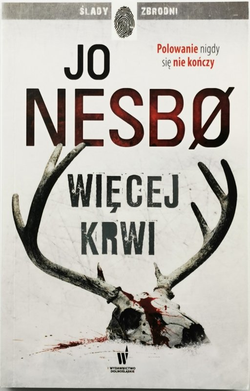 WIĘCEJ KRWII - Jo Nesbø