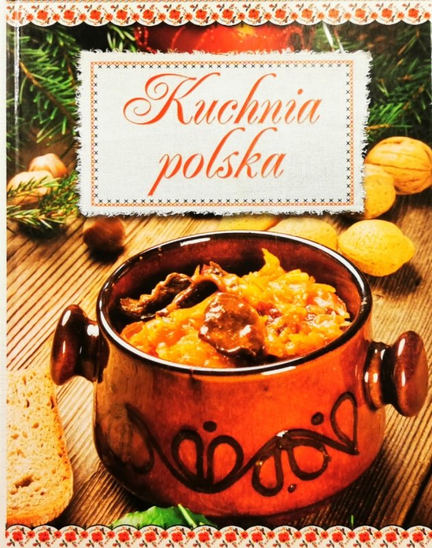 KUCHNIA POLSKA - Elżbieta Adamska