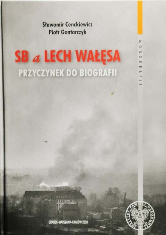 SB A LECH WAŁĘSA - Sławomir Cenckiewicz