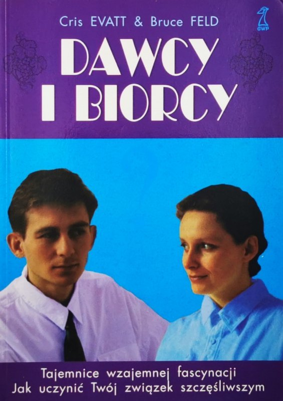 DAWCY I BIORCY - Cris Evatt