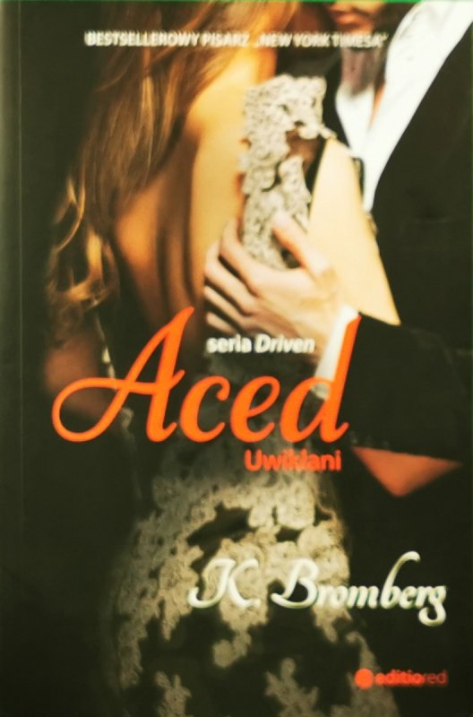 ACED UWIKŁANI - K. Bromberg