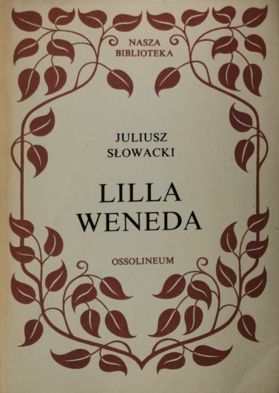 LILLA WENEDA - Juliusz Słowacki