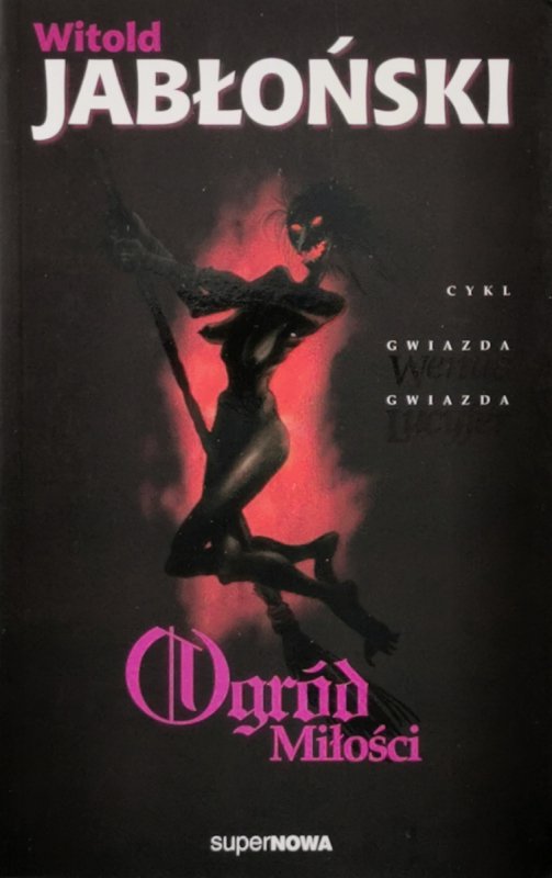 OGRÓD MIŁOŚCI - Witold Jabłoński